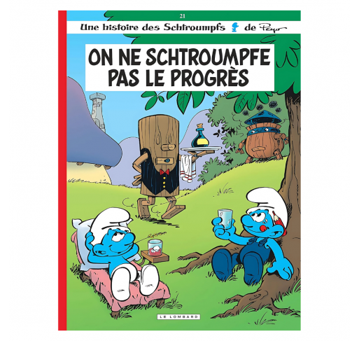 On Ne Schtroumpfe Pas le Progrès - Livres et histoires | Edunova