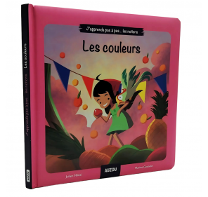 J'apprends Pas-à-pas … les Notions - les Couleurs - Livres et histoires | Edunova