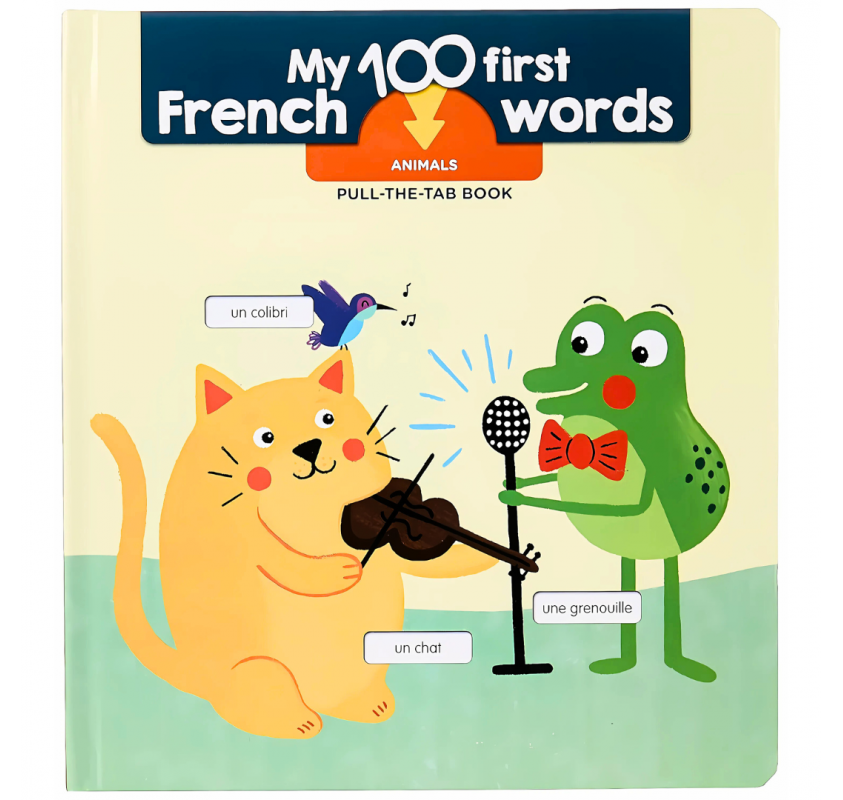Les 100 First French Ans English Words - les Animaux - Livres et histoires | Edunova