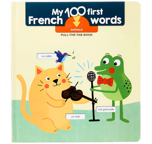 Les 100 First French Ans English Words - les Animaux - Livres et histoires | Edunova