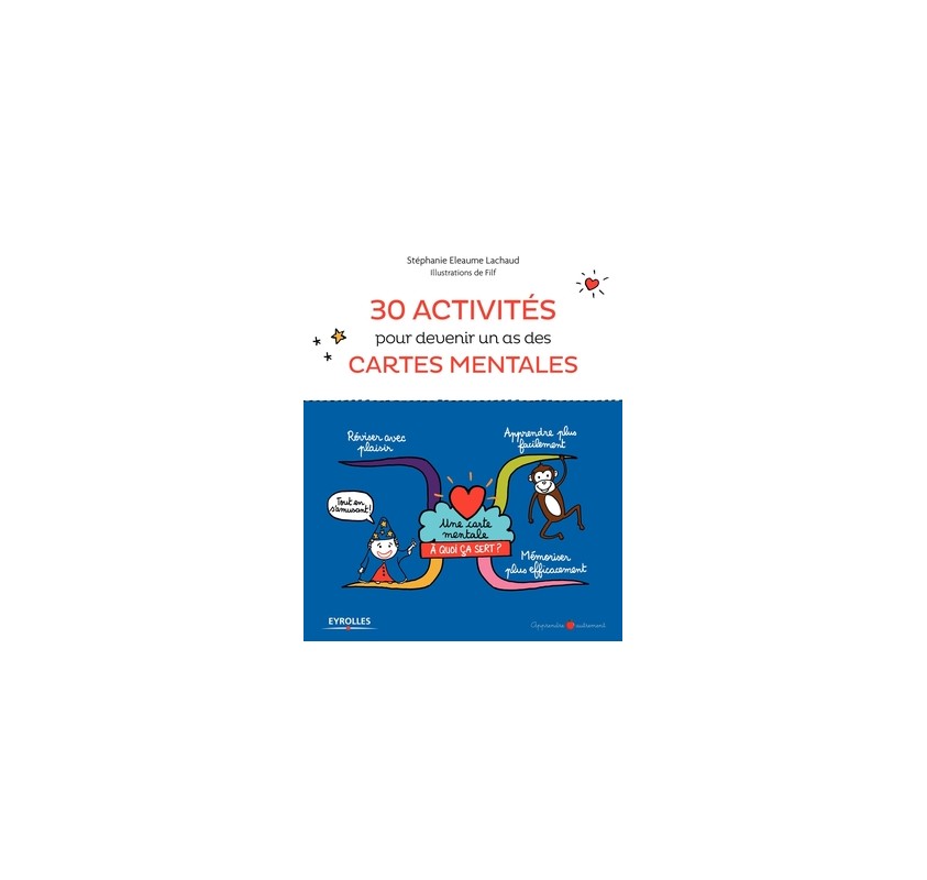 Maîtrisez les cartes mentales un guide complet avec 30 activités ...