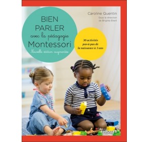 Bien parler avec Montessori (0-3 ans)
