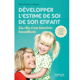 Développer l'estime de soi de son enfant