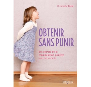 Obtenir sans punir