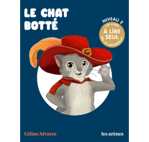 Le chat botté - Céline Alvarez