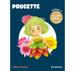 Poucette - Céline Alvarez