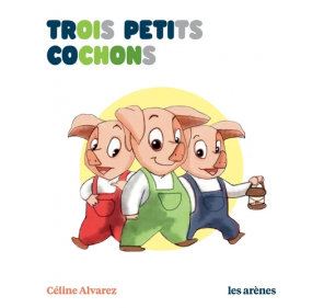 Trois petits cochons -...