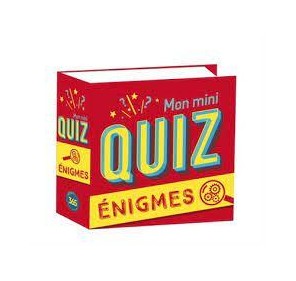 Mon mini-quiz Enigmes