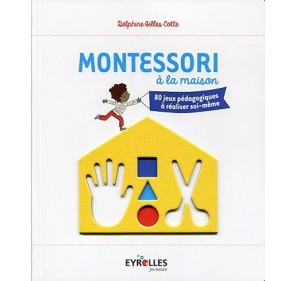 Montessori à la maison: 80...