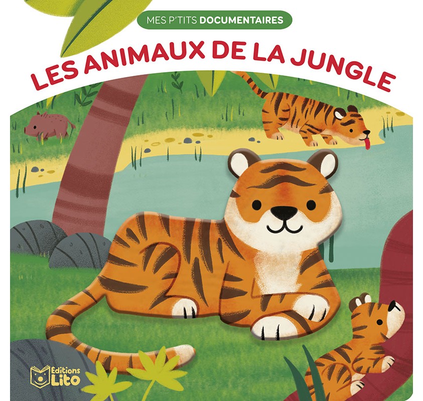 Mes P'tits Documentaires en Relief - les Animaux de la Jungle - Livres et histoires | Edunova