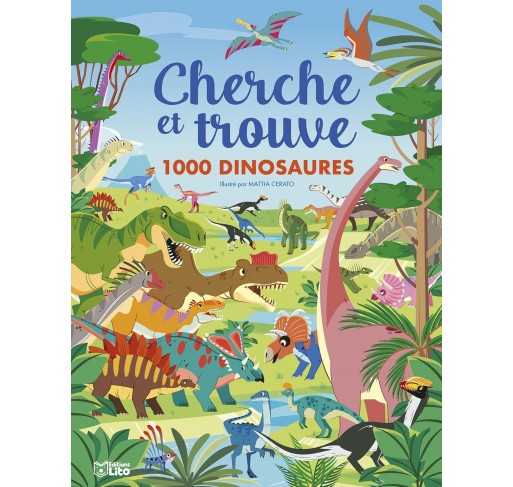 Cherche et Trouve 1000 Dinosaures - Livres et histoires | Edunova