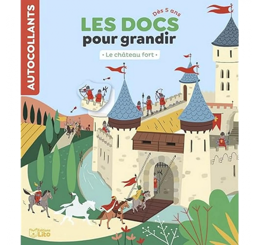 Les Docs pour Grandir : le Château Fort Dès 5 Ans - Livres et histoires | Edunova