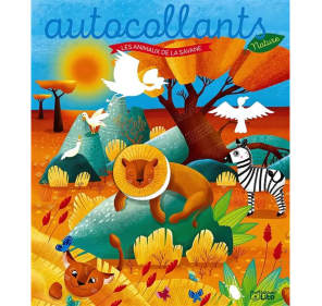 Autocollants Nature : les Animaux de la Savane - Livres et histoires | Edunova