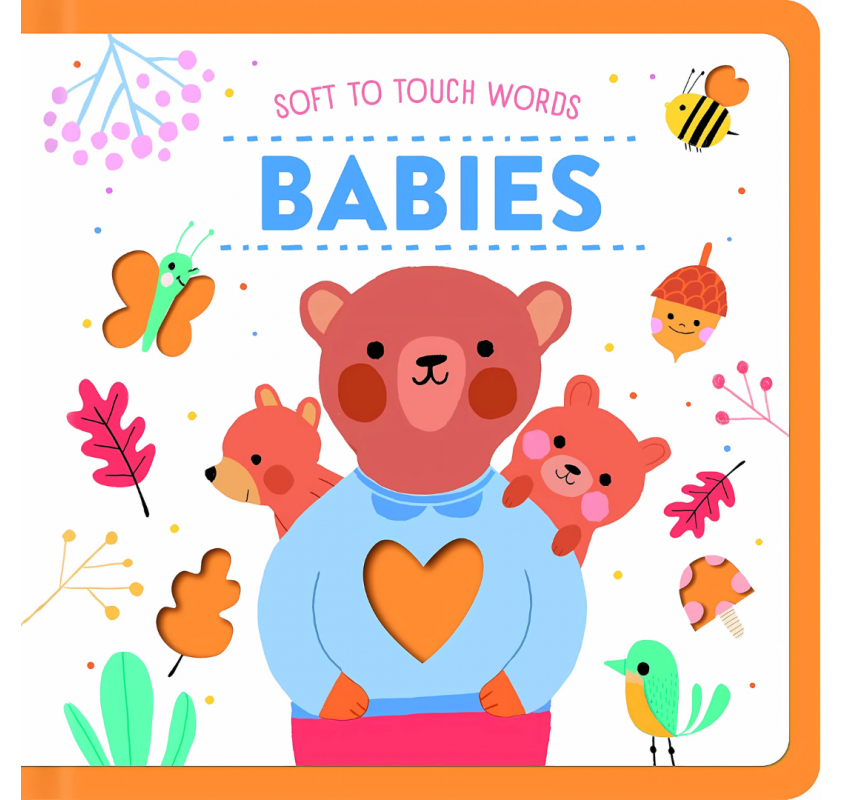 Soft To Touch Words Babies - Livres et histoires | Edunova