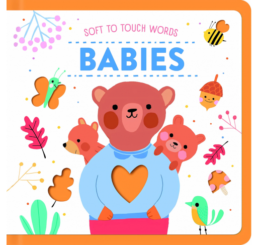 Soft To Touch Words Babies - Livres et histoires | Edunova