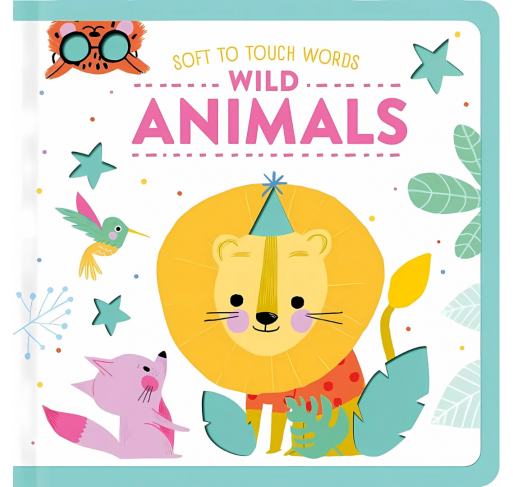 Soft To Touch Words Wild Animals - Livres et histoires | Edunova