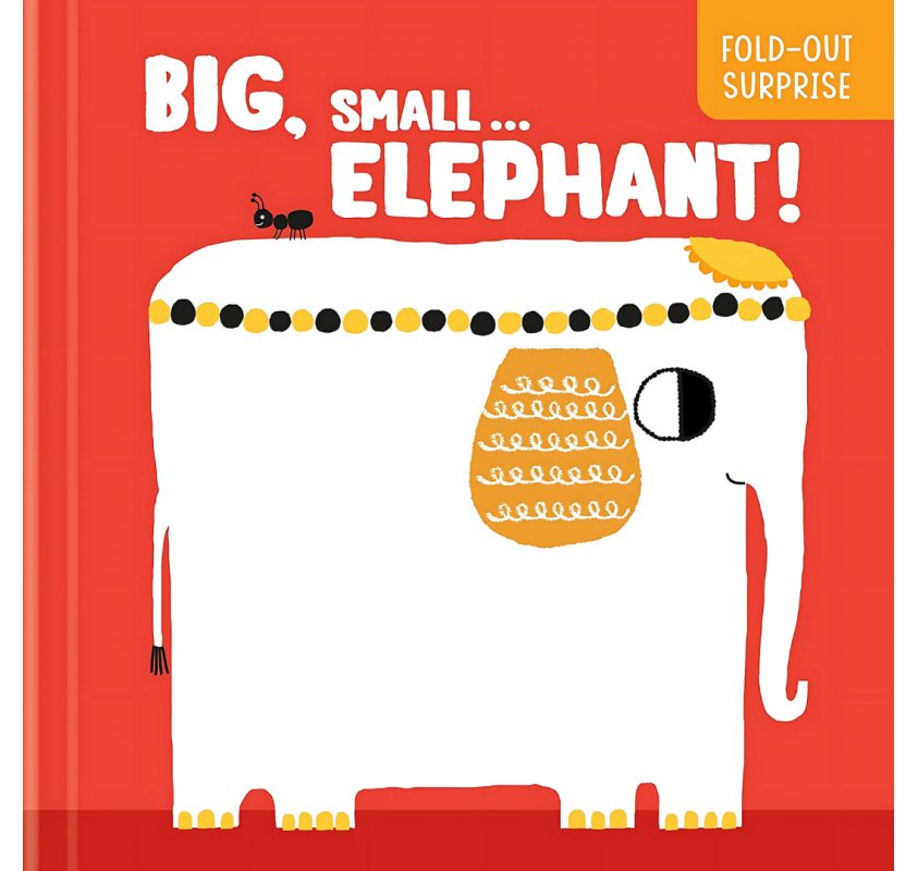 Big, Small...elephant! (fold-out Surprise) - Livres et histoires | Edunova