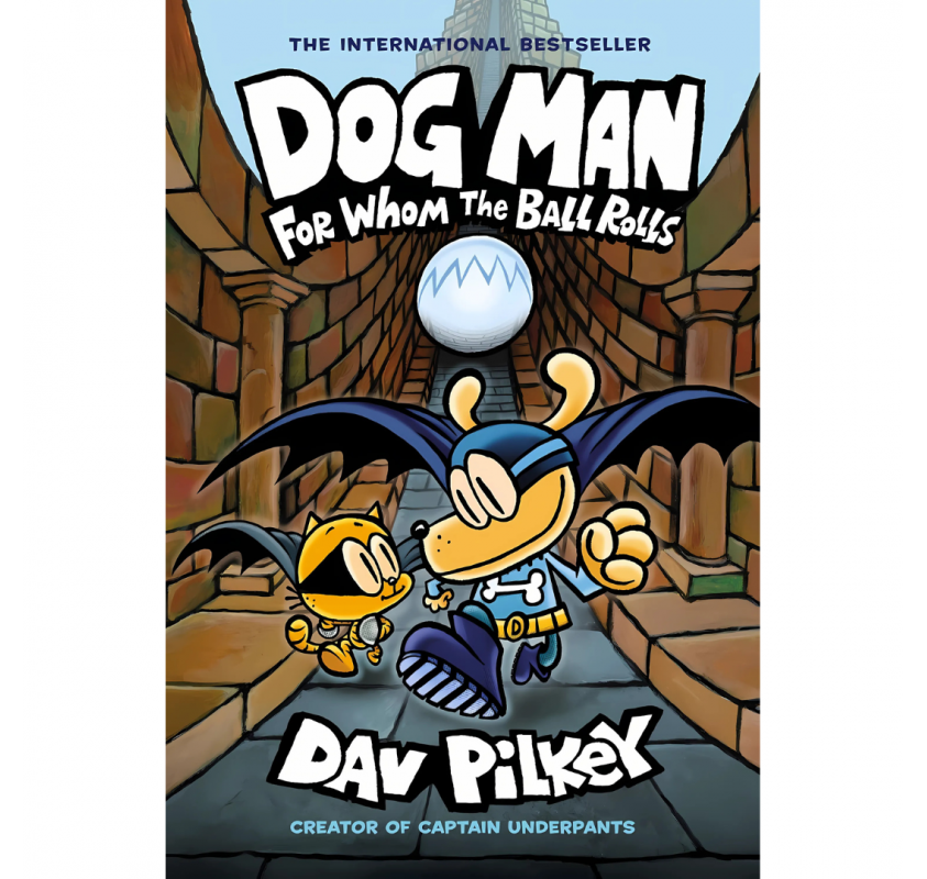 Dog Man : For Whom The Ball Rolls - Livres et histoires | Edunova