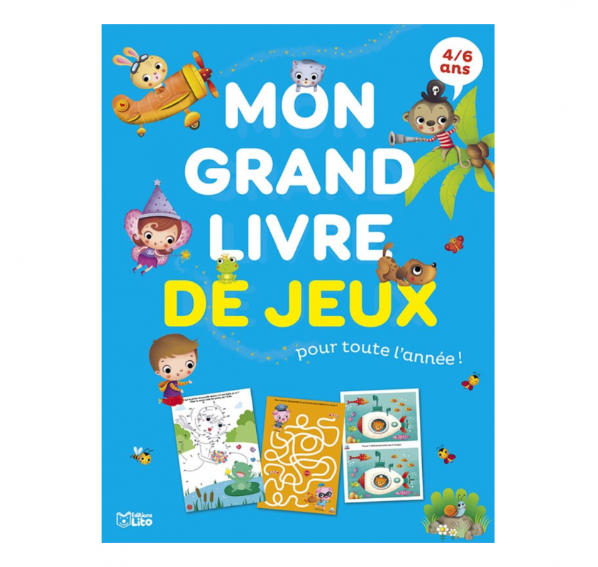 Mon Grand Livre de Jeux pour Toute L’année ! – 4/6 Ans - Livres et histoires | Edunova
